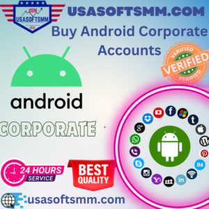 Buy Android Corporate Accounts